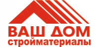 Строительный магазин Ваш Дом